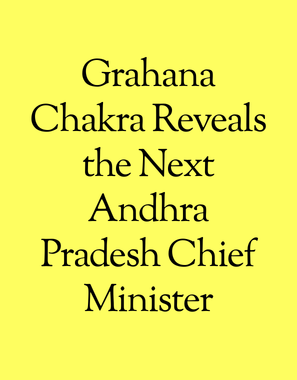 Grahana Chakra Reveals the Next Andhra Pradesh Chief Minister
