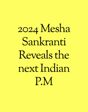 2024 Mesha Sankranti Reveals the next Indian P.M
