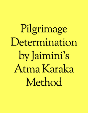 Pilgrimage Determination by Jaimini’s Atma Karaka Method