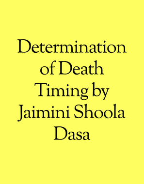 Determination of Death Timing by Jaimini Shoola Dasa