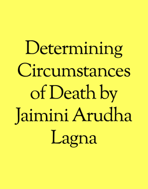 Determining Circumstances of Death by Jaimini Arudha Lagna