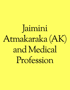 Jaimini Atmakaraka (AK) and Medical Profession